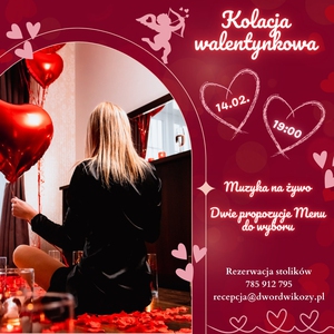 Kolacja Walentynkowa w Dworze Dwikozy