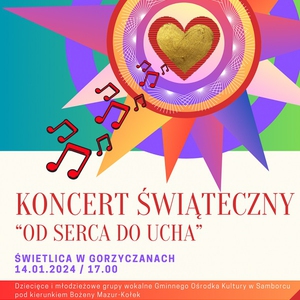 Koncert Świąteczny "Od Serca Do Ucha"