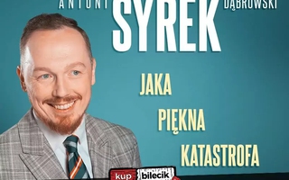 Stand-up: Antoni Syrek-Dąbrowski