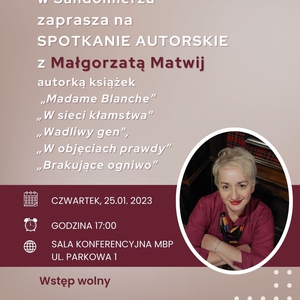 Spotkanie autorskie z Małgorzatą Matwij