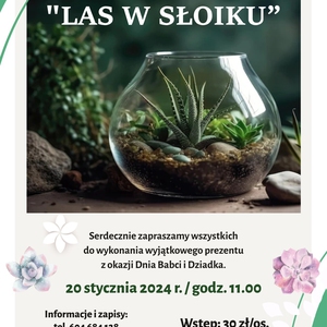 "Las w słoiku" - rodzinne warsztaty artystyczne z okazji Dnia Babci i Dziadka