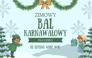 Zimowy Bal Karnawałowy dla dzieci