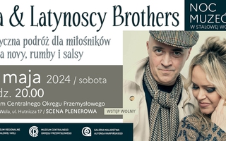 Iza & Latynoscy Brothers / Noc Muzeów w Stalowej Woli