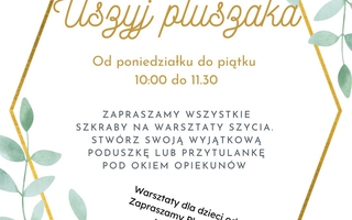 Uszyj pluszaka - warsztaty dla dzieci