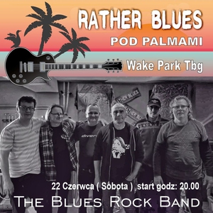 KONCERT Rather Blues Pod Palmami