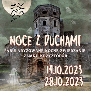 Noce z Duchami na Zamku Krzyżtopór