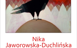 Wystawa ilustracji i malarstwa Niki Jaworowskiej-Duchlińskiej