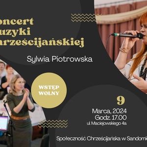 Koncert Muzyki Chrześcijańskiej z Sylwią Piotrowską