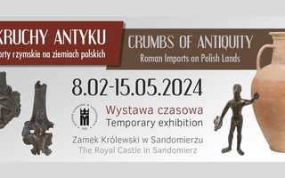 Okruchy antyku - importy rzymskie na ziemiach polskich