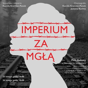 Spektakl „Imperium za mgłą”