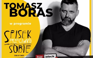 Stand-up: Tomasz Boras