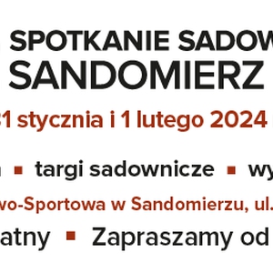 32 Spotkanie Sadownicze w Sandomierzu 2024