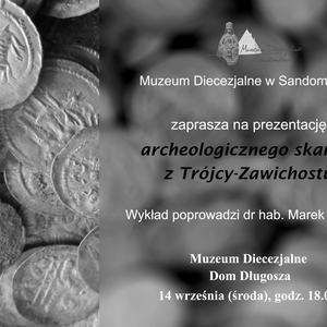 Prezentacja archeologicznego skarbu z Trójcy-Zawichostu