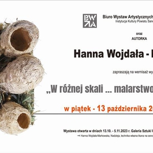 Wernisaż wystawy: “W różnej skali ... malarstwo, tkanina unikatowa"