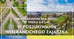 Gra plenerowa dla dzieci w poszukiwaniu Wielkanocnego Zajączka w Sandomierzu