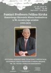 Sandomierz: Spotkanie poświęcone pamięci prof. Feliksa Kiryka.