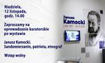 Zapraszamy na oprowadzanie kuratorskie po wystawie "Janusz Kamocki. Sandomierzanin, patriota, etnograf"