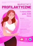 Warsztaty onkologiczne prowadzone przez Świętokrzyskie Centrum Onkologii