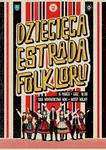 WDK Kielce zaprasza do udziału w konkursie "Dziecięca Estrada Folkloru"