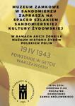 Sandomierz: "Akcja Żonkile 2024 - Łączy nas pamięć" w Muzeum Zamkowym.