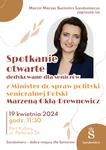 Spotkanie otwarte dedykowane dla seniorów z Minister do spraw polityki senioralnej Polski Marzeną Okłą-Drewnowicz