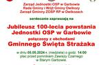 Obchody Jubileuszu 100-lecia powstania jednostki OSP w Garbowie oraz Gminnego Święta Strażaka