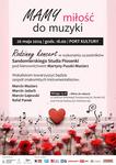 Koncert pt. "MAMY miłość do muzyki"
