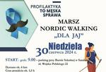 Zapraszamy do udziału w "Profilaktycznym Marszu Nordic Walking "DLA JAJ"