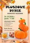 Warsztaty rodzinne "Pluszowe dynie"