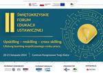 II Świętokrzyskie Forum Edukacji Ustawicznej pn. Upskilling - reskilling ­- cross-skilling. Lifelong learning współczesnego rynku pracy