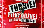 Powiatowy Mikołajkowy Turniej Piłki Nożnej Halowej Dziewcząt