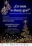 Koncert świąteczno-noworoczny "Co nam w duszy gra?"