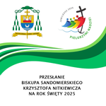 Przesłanie biskupa sandomierskiego na Rok Święty