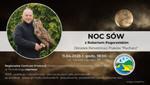 11.04 (piątek) Centrum Natura 2000 w Tarnobrzegu zaprasza na coroczne spotkanie w ramach Nocy Sów | Regionalny Portal Informacyjny NadWisłą24.pl