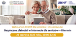 Urząd KNF - zaproszenie na webinarium CEDUR dla seniorów i ich opiekunów "Bezpieczne płatności w Internecie dla seniorów - II termin"