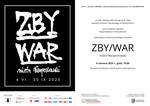 Zaproszenie na wernisaż wystawy czasowej ZBY/WAR mistrz Warpechowski