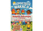 Rozpoczęcie Wakacji - MOSiR Sandomierz