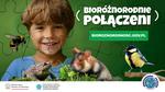 Kampania "Bioróżnorodnie połączeni"