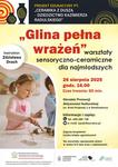 "Glina pełna wrażeń" - warsztaty sensoryczno-ceramiczne dla najmłodszych