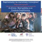 Warsztaty rozwojowe w Fundacji PasjoDzielnia! | STV.INFO