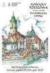 "Kościoły Rzeszowa" - wernisaż wystawy Eugeniusza Udina