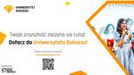 Trwa rekrutacja do VIII edycji programu stypendialnego Uniwersytet Sukcesu.