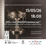 "Soli nie przepominając". Sól, smak słony i solenie w kuchni staropolskiej. Wykład towarzyszący wystawie czasowej w Zamku Królewskim w Sandomierzu