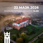 Zmiana godzin otwarcia Muzeum Zamkowego w Sandomierzu w dniu 22 maja 2026 r.