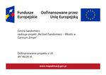Gmina Sandomierz realizuje projekt "Re Sandomierz - Młodzi w Centrum Zmian"