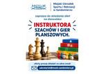 Instruktor gier planszowych, szachów. Instruktor nauki pływania - MOSiR Sandomierz