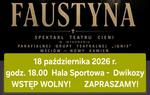 Zaproszenie na spektakl "FAUSTYNA"