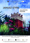 Wernisaż wystawy Janusza Stypy: Malarstwo - Rysunek