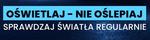"Twoje Światła - Nasze Bezpieczeństwo" - sprawdź bezpłatnie światła w pojeździe